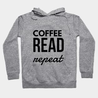 Coffee Read Repeat Hoodie